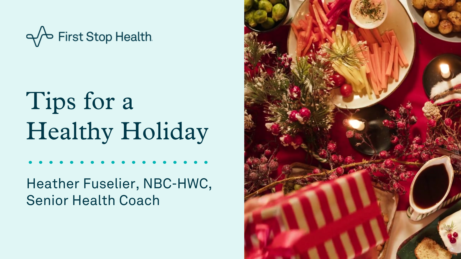 Tips for a Healthy Holiday Video (3)